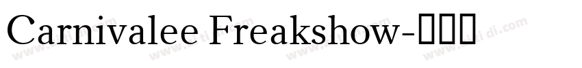 Carnivalee Freakshow字体转换